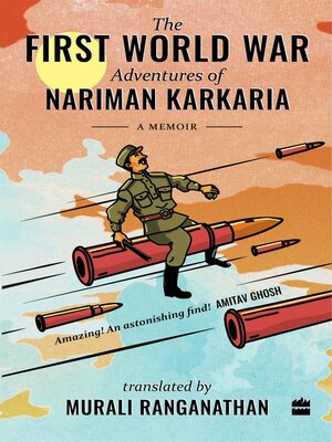 cover image of The First World War Adventures of Nariman Karkaria